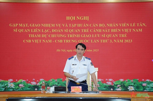 Giao nhiệm vụ cho lực lượng tham dự Giao lưu sĩ quan trẻ Cảnh sát biển Việt Nam-Trung Quốc
